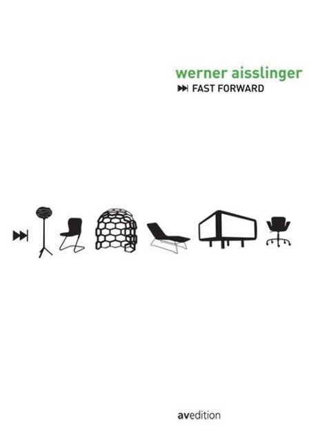 Cover: 9783899861396 | Werner Aisslinger. Fast Forward | Dt/engl | Volker Albus | Buch | 2010