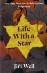 Cover: 9781907970061 | Life With A Star | Jiri Weil | Taschenbuch | Kartoniert / Broschiert