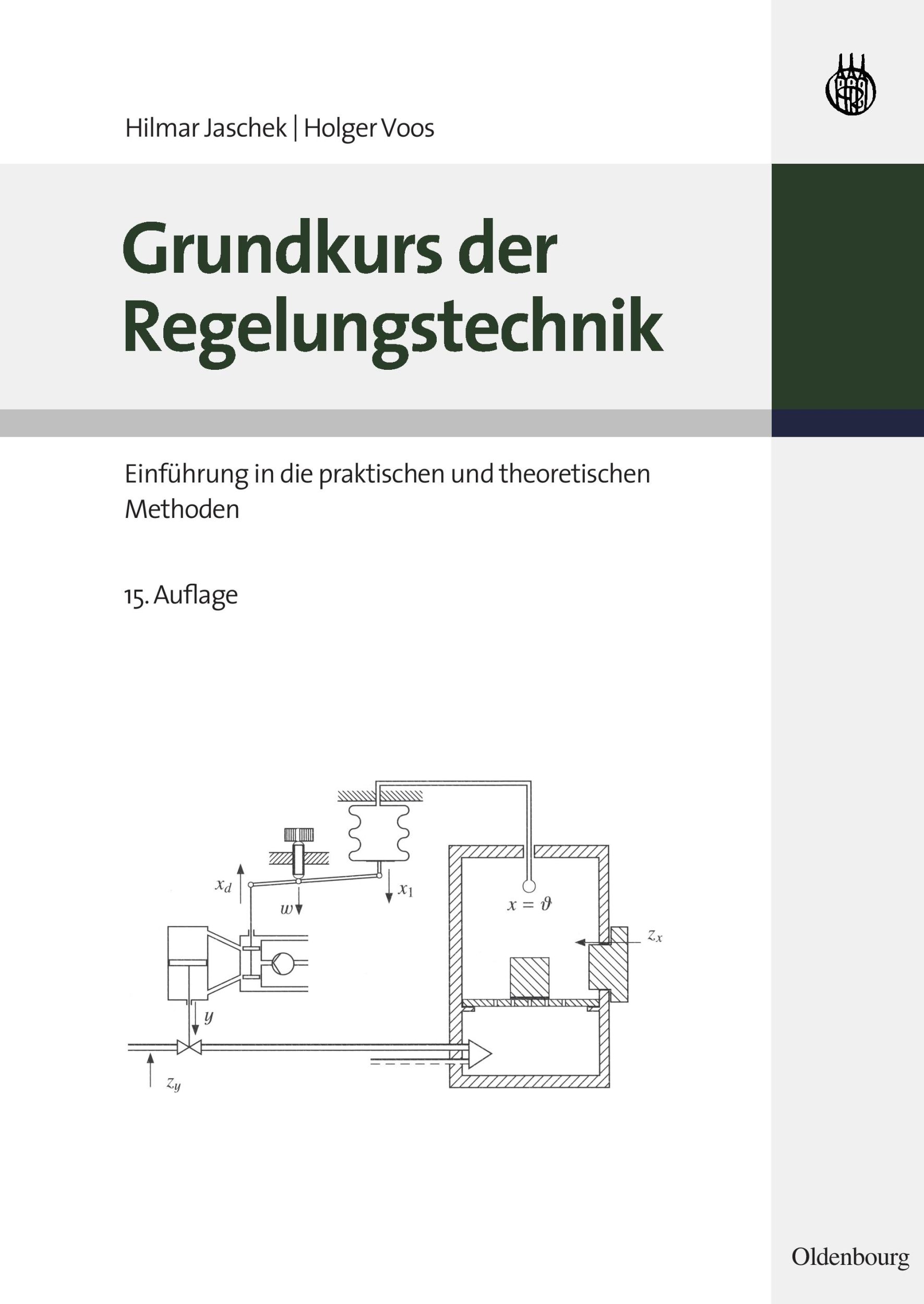 Cover: 9783486586091 | Grundkurs der Regelungstechnik | Hilmar Jaschek (u. a.) | Taschenbuch