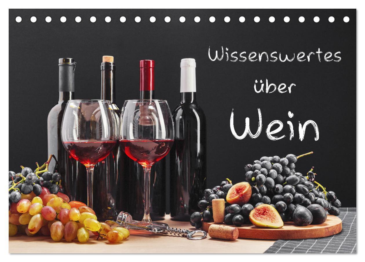 Cover: 9783435031207 | Wissenswertes über Wein (Tischkalender 2025 DIN A5 quer), CALVENDO...