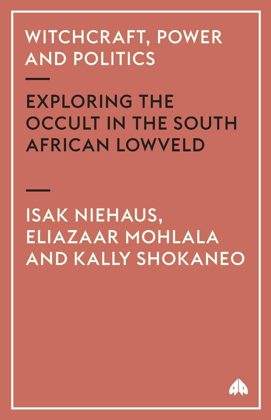 Cover: 9780745315584 | Witchcraft, Power and Politics | Isak Niehaus (u. a.) | Taschenbuch