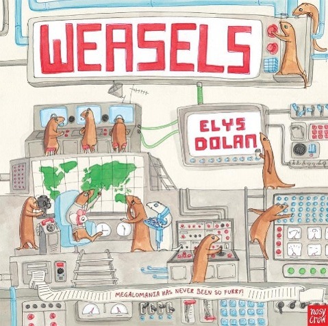 Cover: 9780857632005 | Weasels | Elys Dolan | Taschenbuch | 32 S. | Englisch | 2014