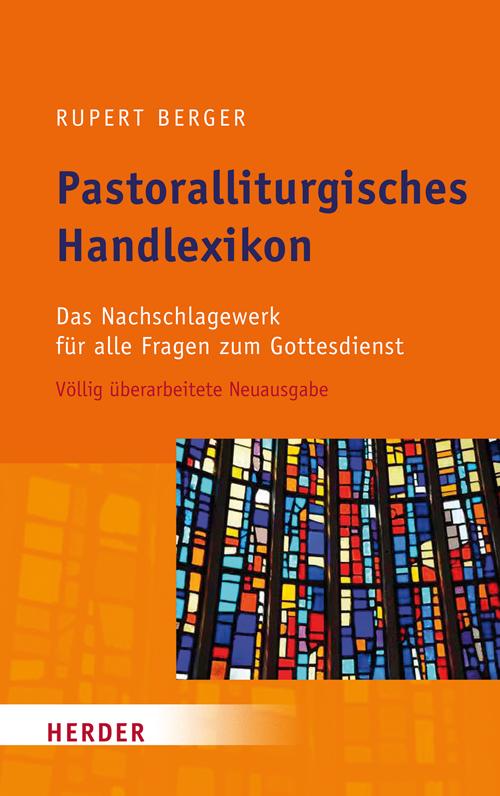 Cover: 9783451345906 | Pastoralliturgisches Handlexikon | Rupert Berger | Buch | XXIII | 2013