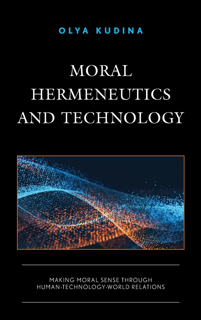 Cover: 9781793651761 | Moral Hermeneutics and Technology | Olya Kudina | Buch | Englisch