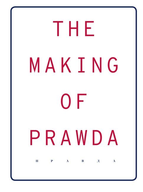 Cover: 9783954762828 | The Making Of Prawda | Müller | Taschenbuch | 128 S. | Deutsch | 2019