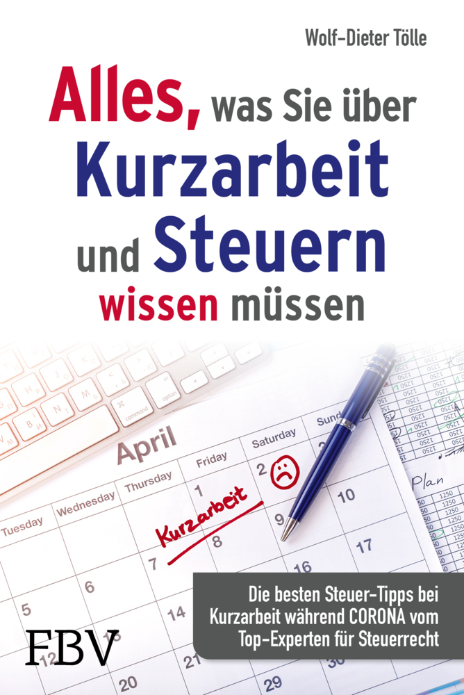 Cover: 9783959724234 | Alles, was Sie über Kurzarbeit und Steuern wissen müssen | Tölle