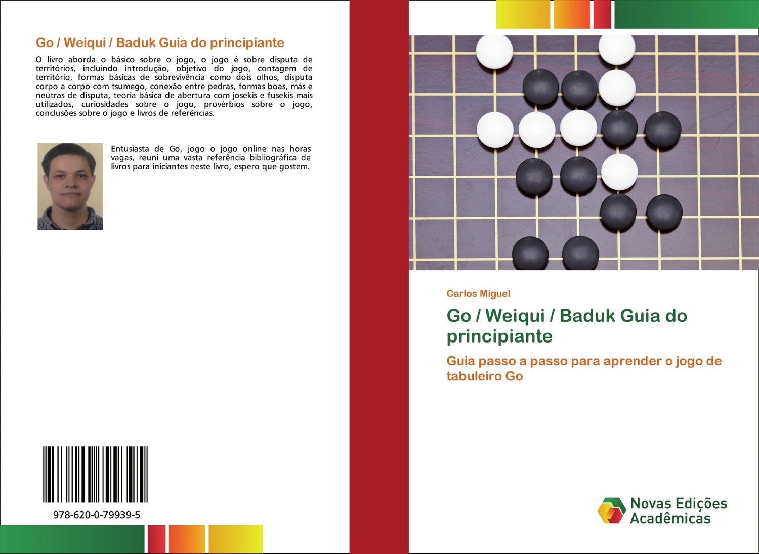 Cover: 9786200799395 | Go / Weiqui / Baduk Guia do principiante | Carlos Miguel | Taschenbuch