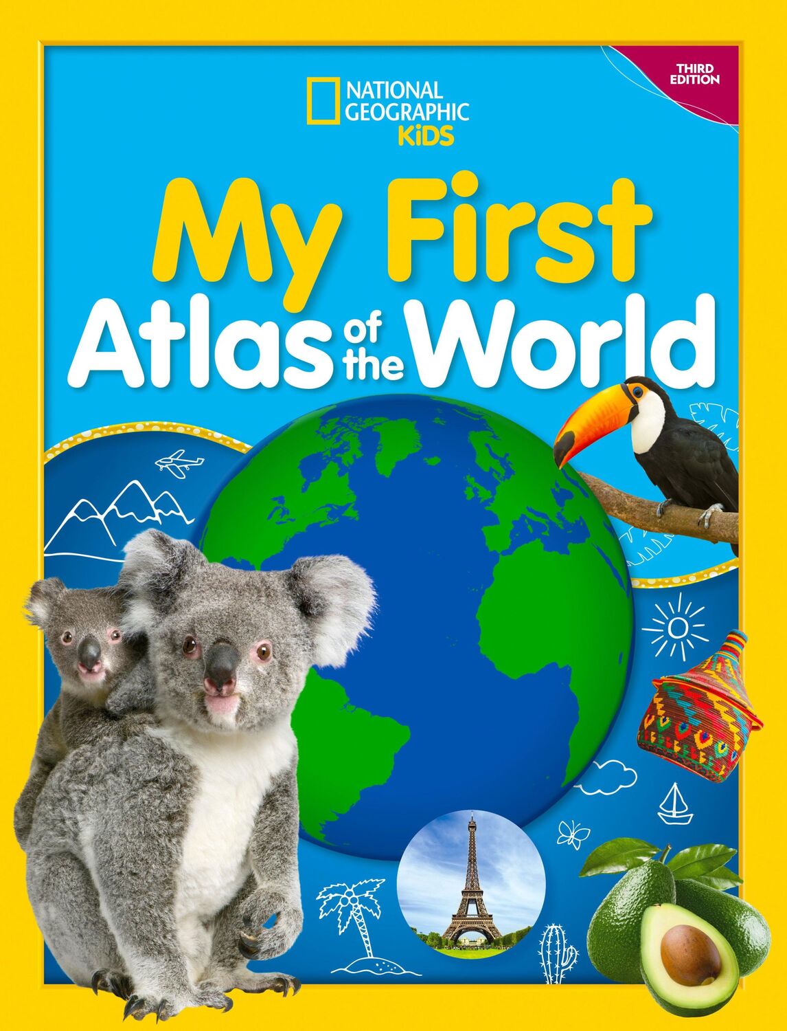 Cover: 9781426374197 | My First Atlas of the World, 3rd Edition | National Geographic Kids