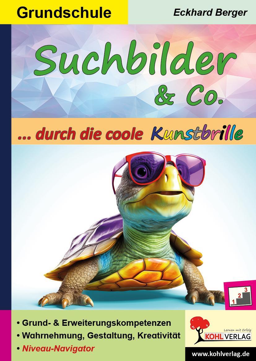 Cover: 9783988411679 | Suchbilder &amp; Co. ... durch die coole Kunstbrille | Eckhard Berger