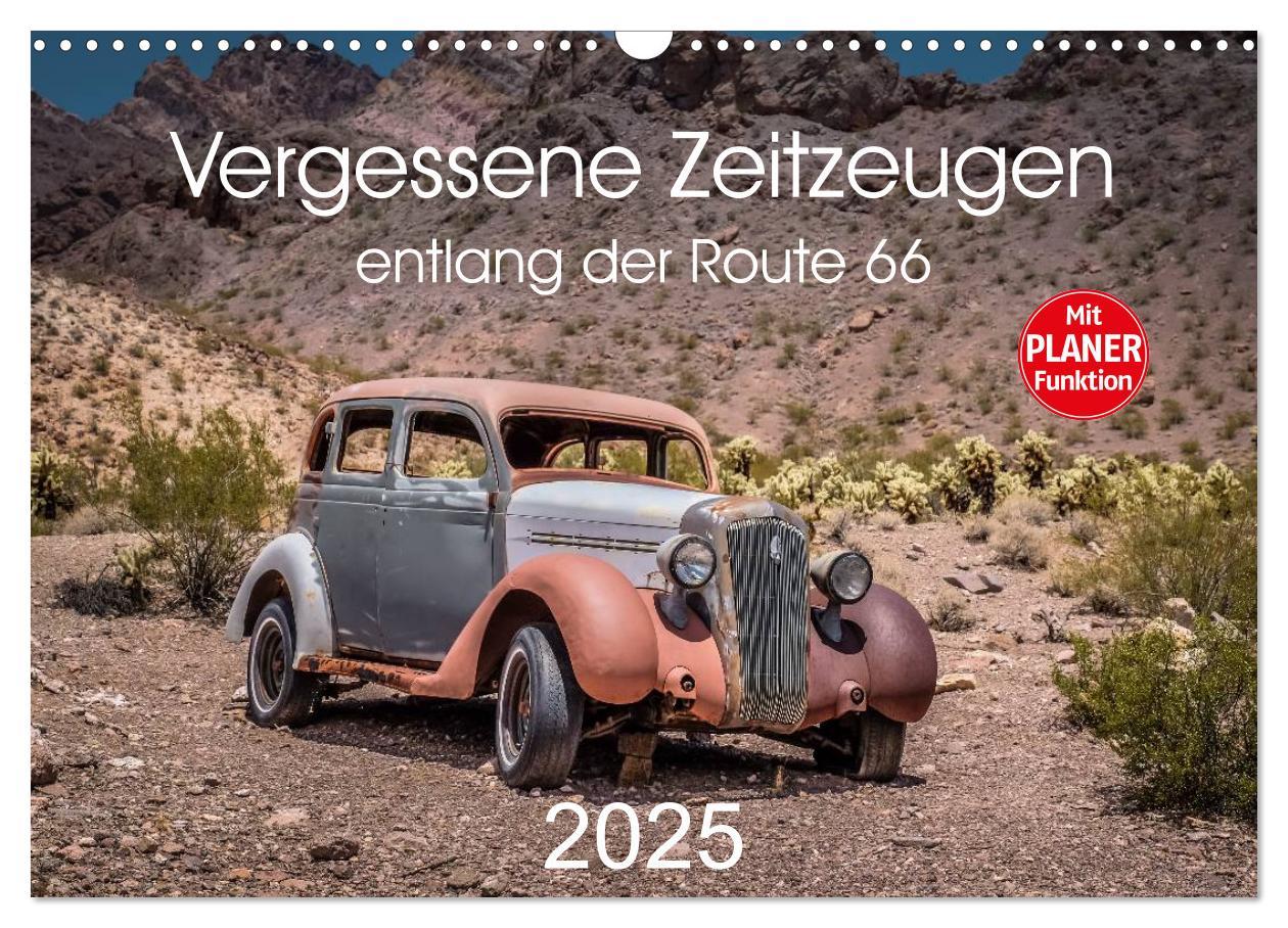 Cover: 9783435556212 | Vergessene Zeitzeugen entlang der Route 66 (Wandkalender 2025 DIN...