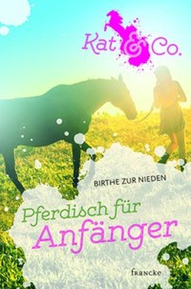 Cover: 9783868275834 | Kat &amp; Co. - Pferdisch für Anfänger | Birthe zur Nieden | Buch | 168 S.