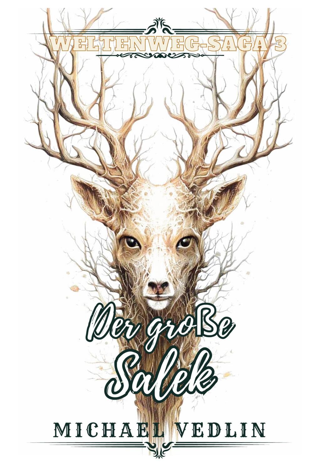 Cover: 9783759776037 | Der große Salek | Michael Vedlin | Buch | Weltenweg-Saga | 362 S.