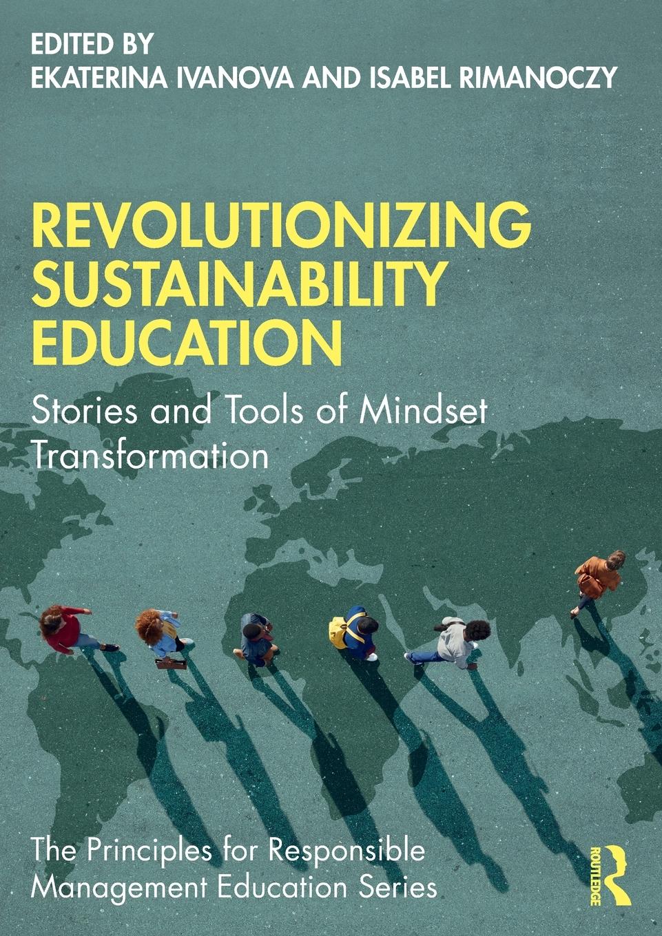 Cover: 9781032135380 | Revolutionizing Sustainability Education | Isabel Rimanoczy | Buch