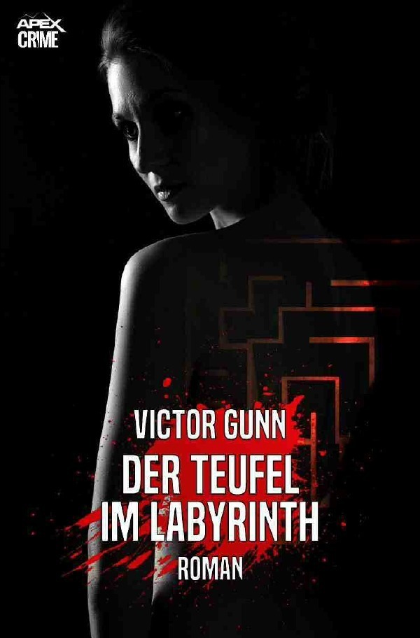 Cover: 9783753123417 | DER TEUFEL IM LABYRINTH | Der Krimi-Klassiker! | Victor Gunn | Buch