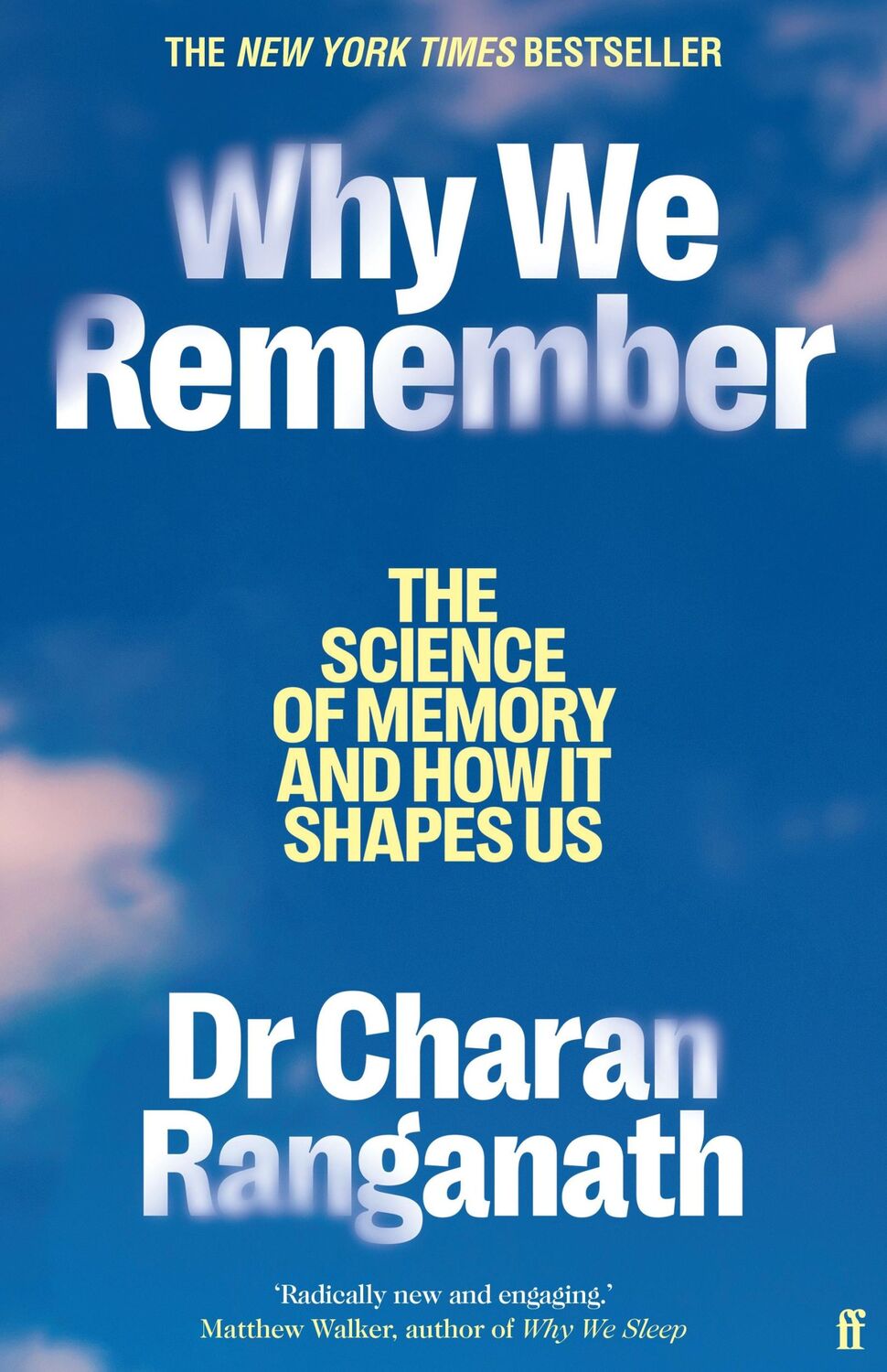 Cover: 9780571374151 | Why We Remember | Charan Ranganath | Taschenbuch | 304 S. | Englisch