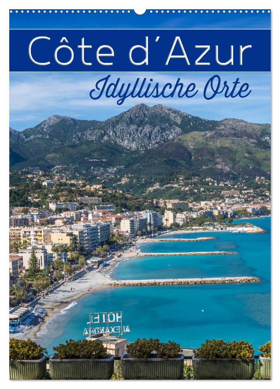 Cover: 9783457002179 | CÔTE D¿AZUR Idyllische Orte (Wandkalender 2025 DIN A2 hoch),...