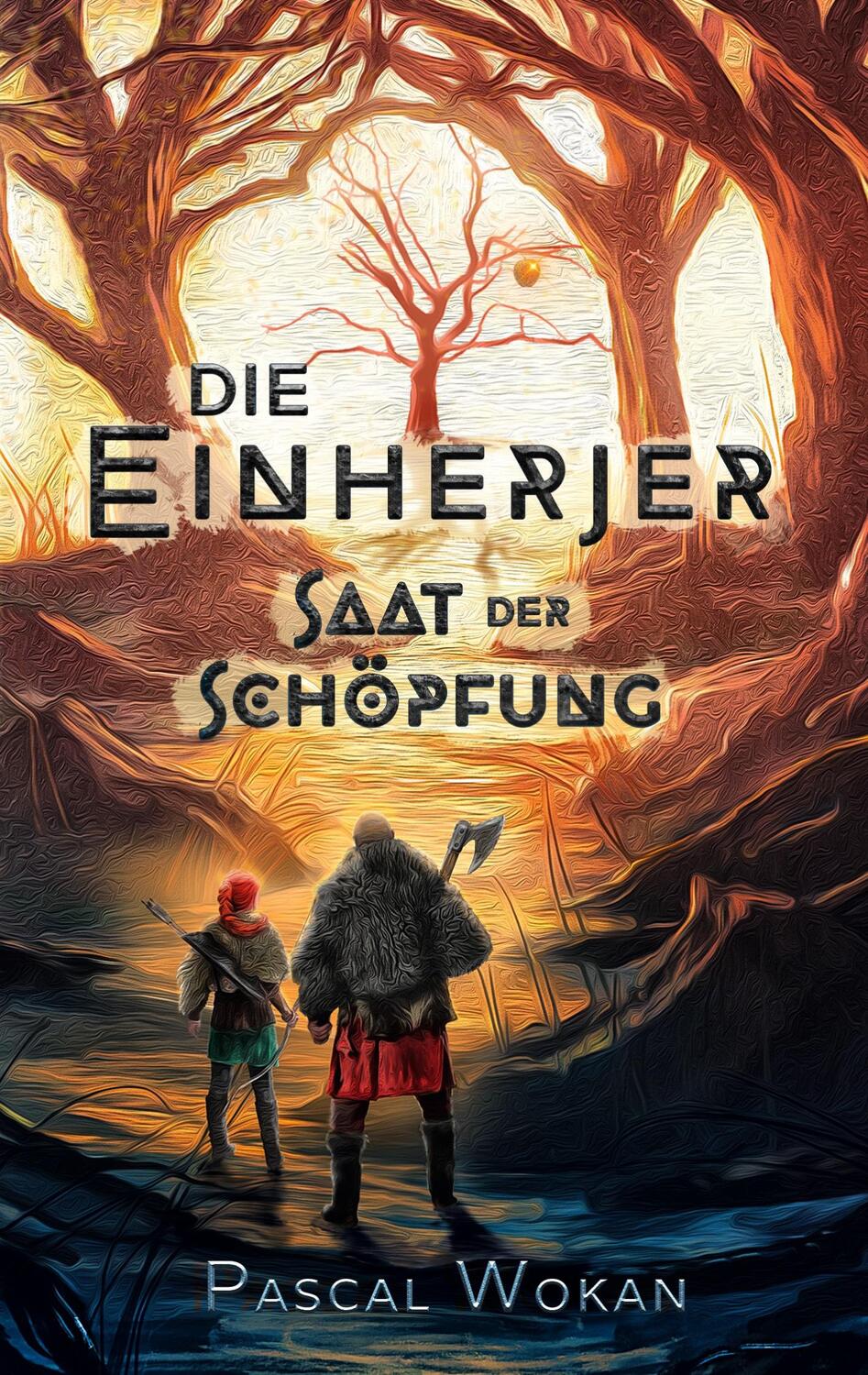 Cover: 9783752603958 | Die Einherjer | Saat der Schöpfung | Pascal Wokan | Taschenbuch