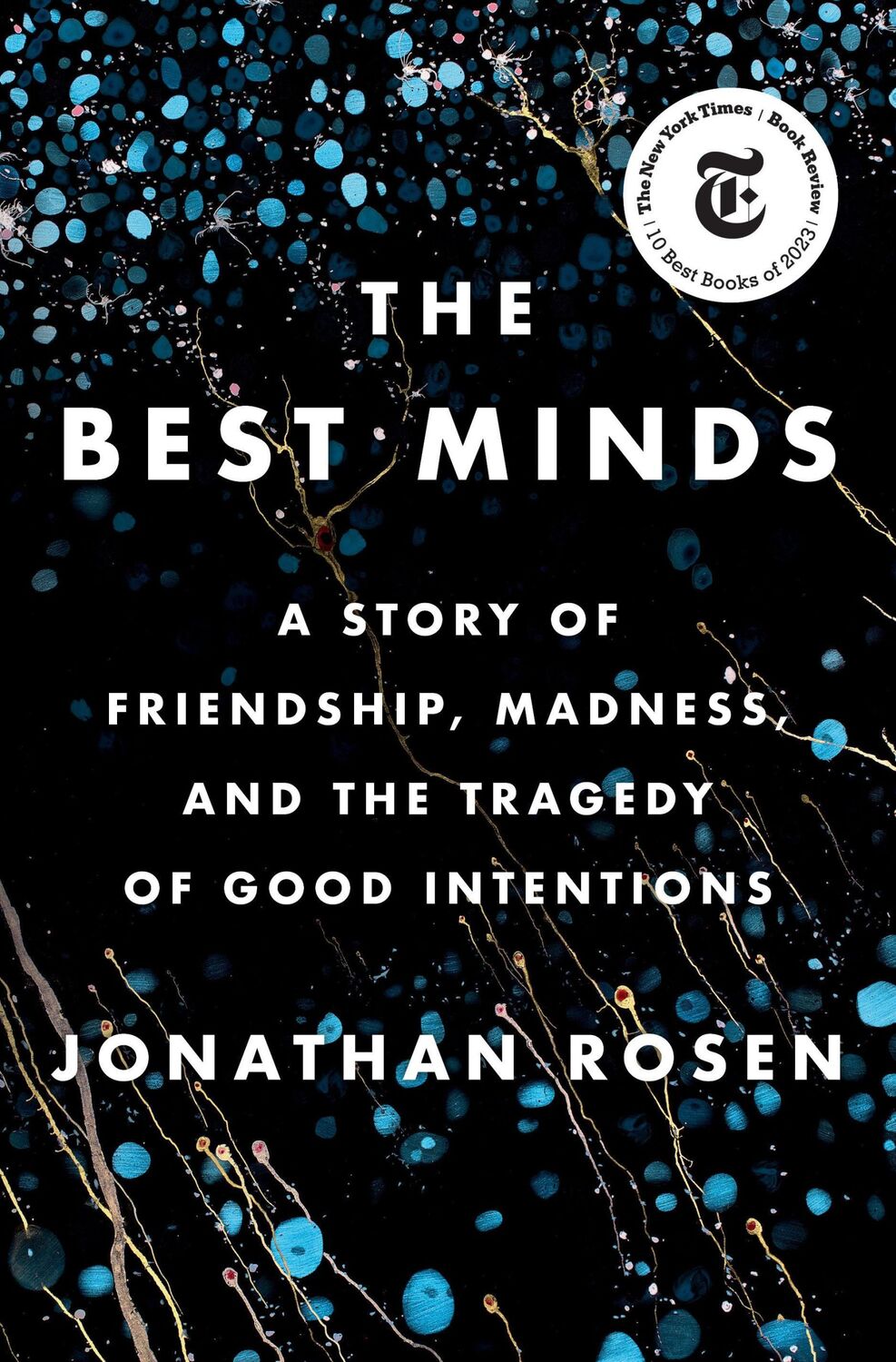 Cover: 9781594206573 | The Best Minds | Jonathan Rosen | Buch | Einband - fest (Hardcover)