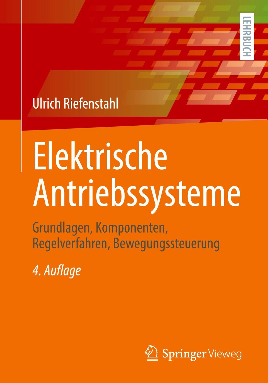 Cover: 9783658380076 | Elektrische Antriebssysteme | Ulrich Riefenstahl | Taschenbuch | xxv