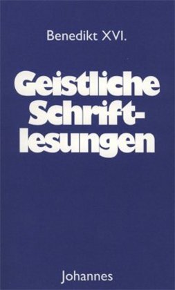 Cover: 9783894114220 | Geistliche Schriftlesungen | Benedikt XVI. | Taschenbuch | 2014