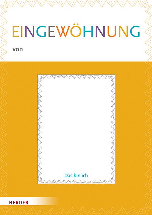 Cover: 9783451392108 | Eingewöhnung leicht gemacht: Mein Eingewöhnungsheft VE 10 Ex. | 24 S.