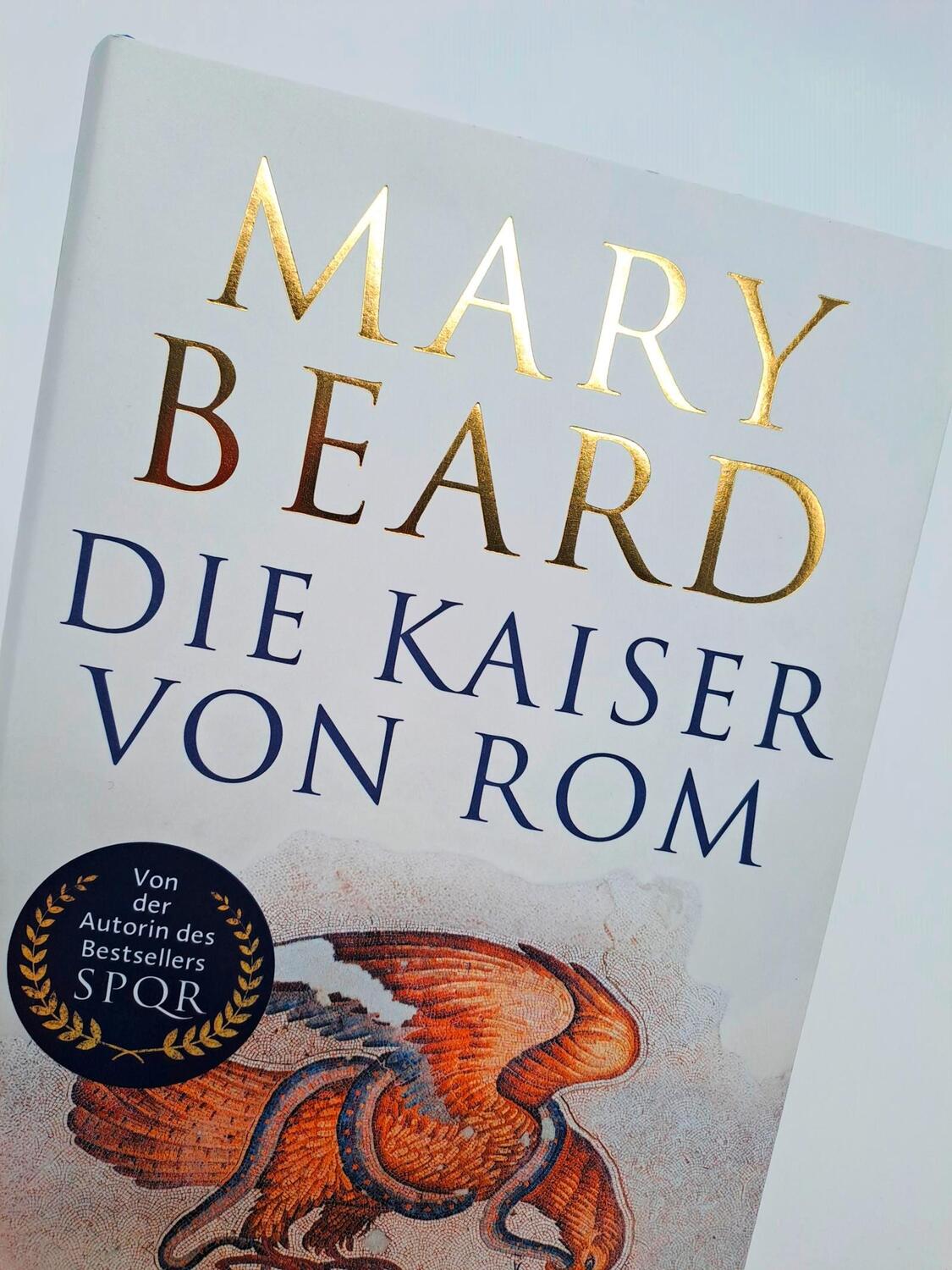 Bild: 9783103975468 | Die Kaiser von Rom | Herrscher über Volk und Reich | Mary Beard | Buch