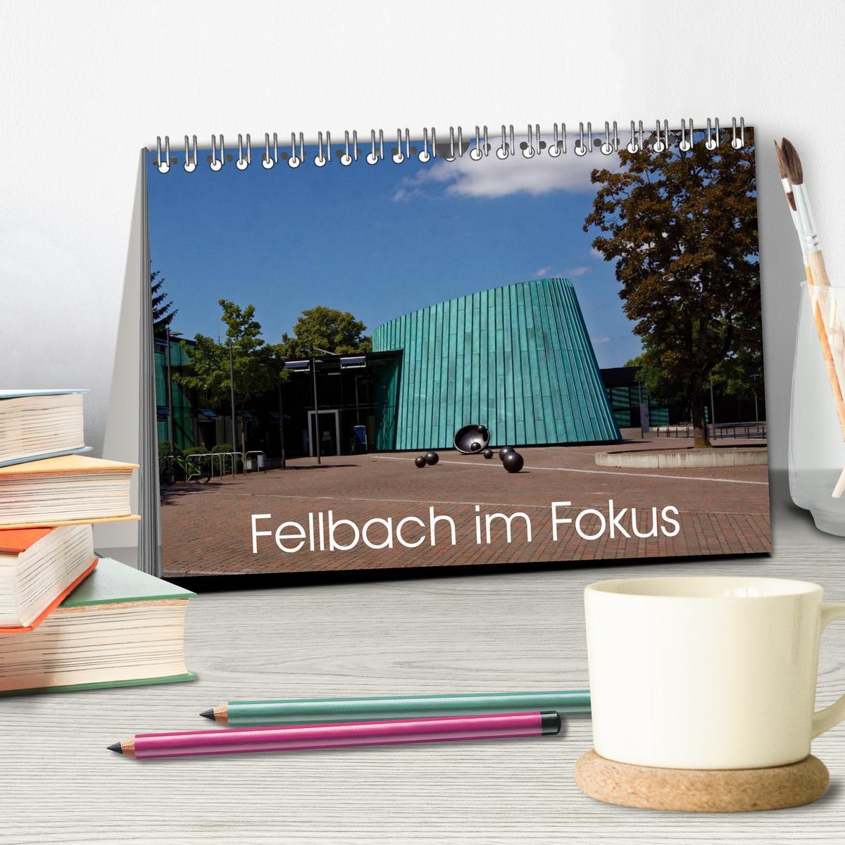 Bild: 9783435619153 | Fellbach im Fokus (Tischkalender 2025 DIN A5 quer), CALVENDO...