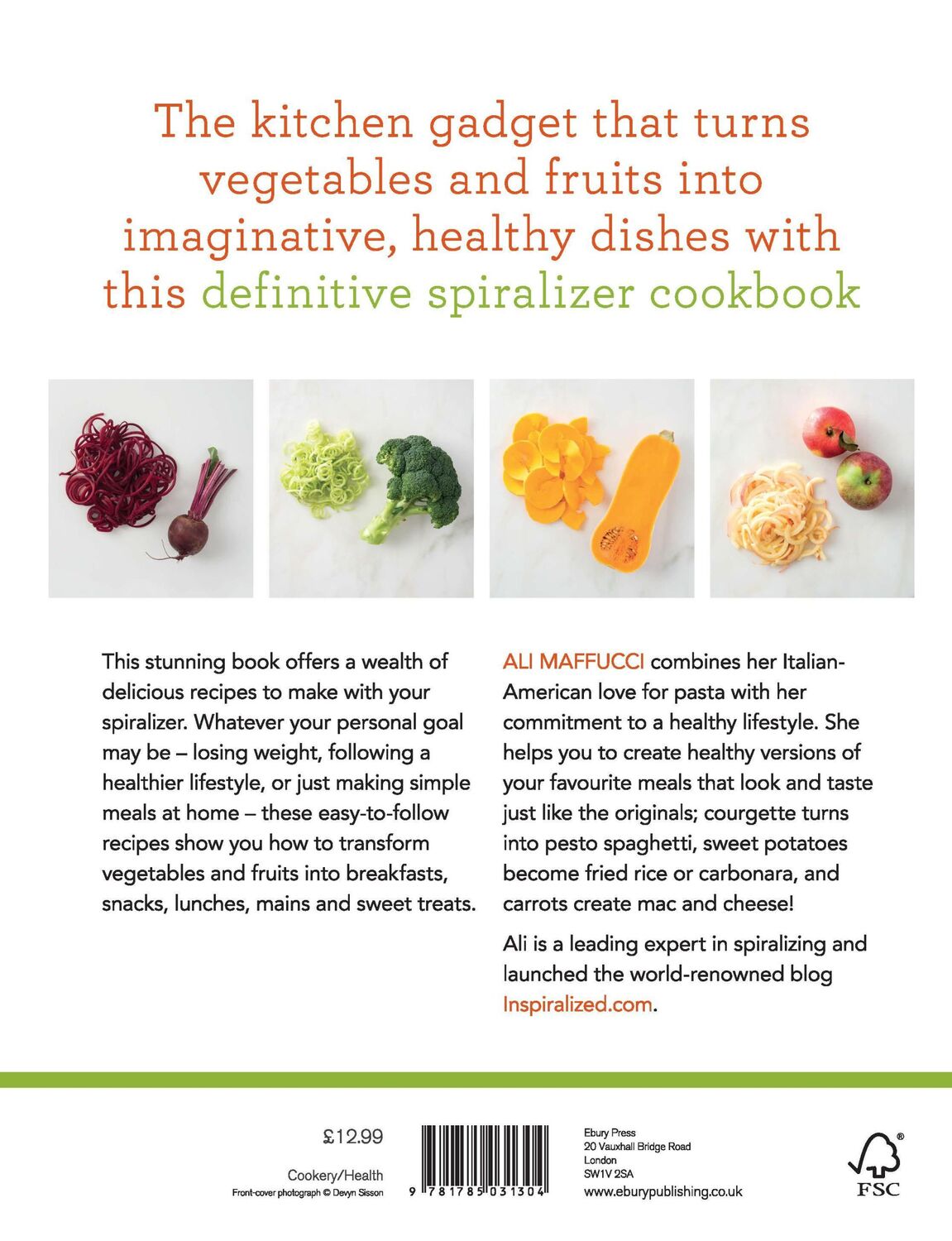 Rückseite: 9781785031304 | Inspiralized | Inspiring recipes to make with your spiralizer | Buch