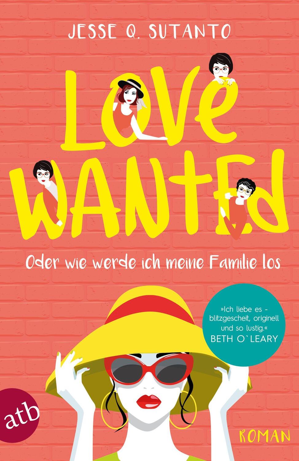 Cover: 9783746629452 | Love wanted - Oder wie werde ich meine Familie los | Roman | Sutanto