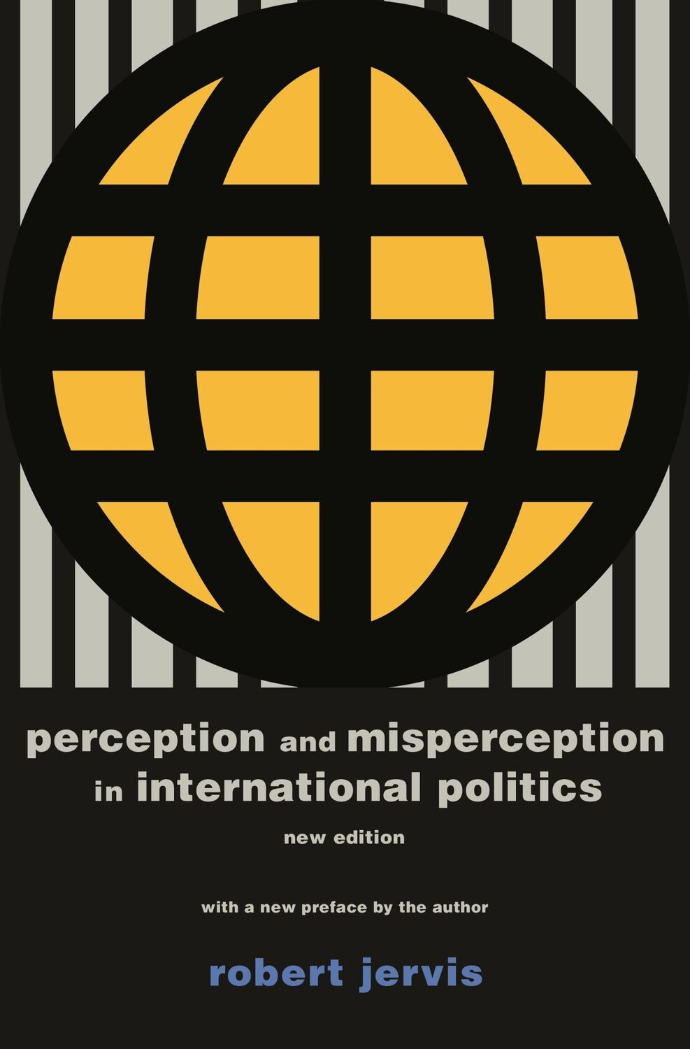 Cover: 9780691175850 | Perception and Misperception in International Politics | New Edition