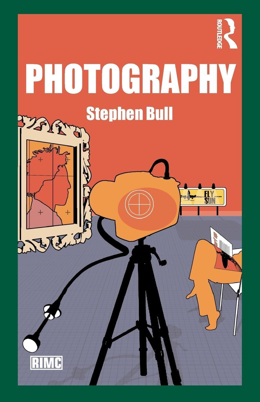 Cover: 9780415428941 | Photography | Stephen Bull | Taschenbuch | Paperback | Englisch | 2009