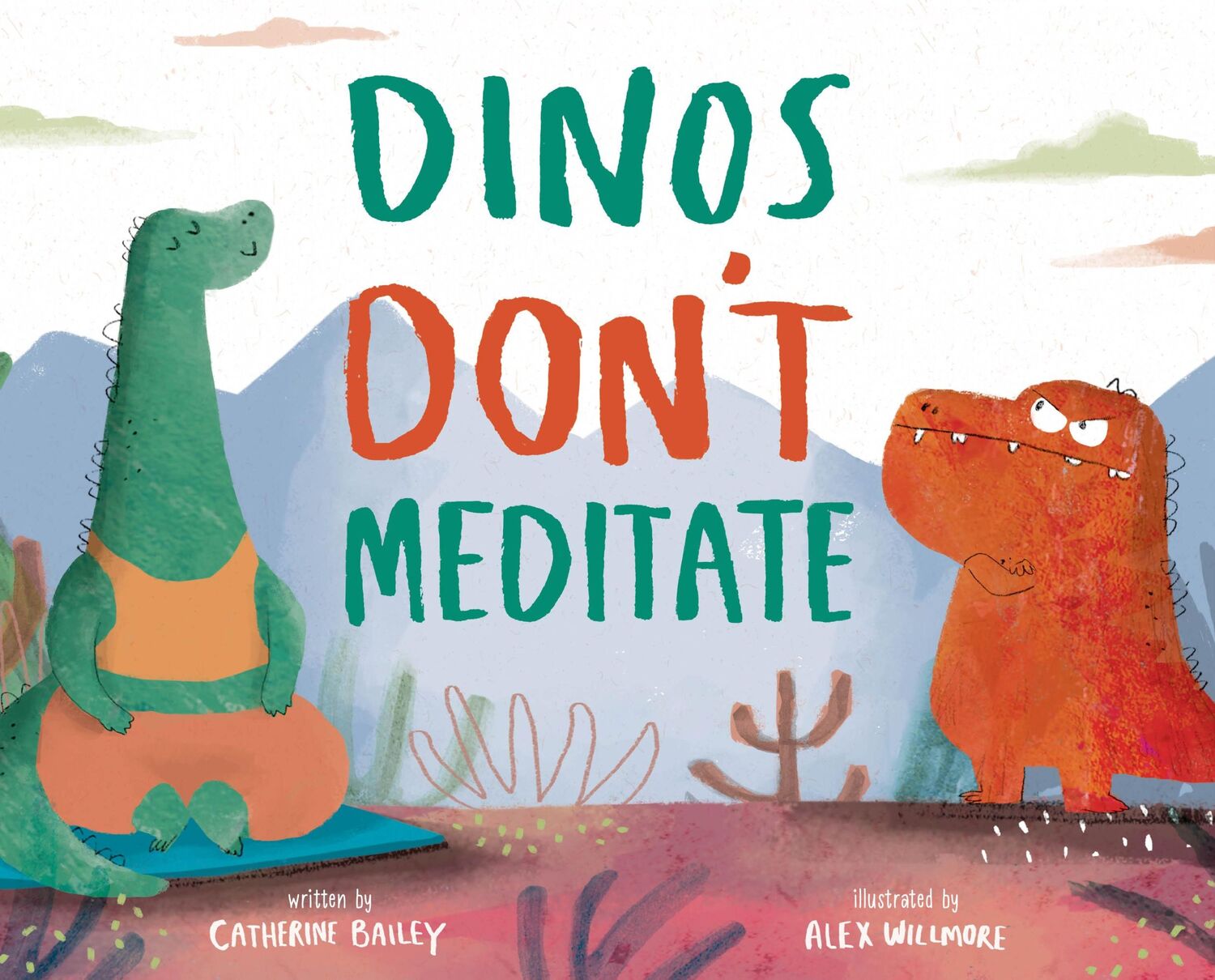 Cover: 9781683649618 | Dinos Don't Meditate | Catherine Bailey | Buch | Englisch | 2023