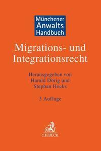 Cover: 9783406801655 | Münchener Anwaltshandbuch Migrations- und Integrationsrecht | Buch