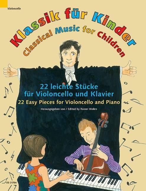 Cover: 9783795747954 | Klassik für Kinder Violoncello | Rainer Mohrs | Broschüre | 60 S.