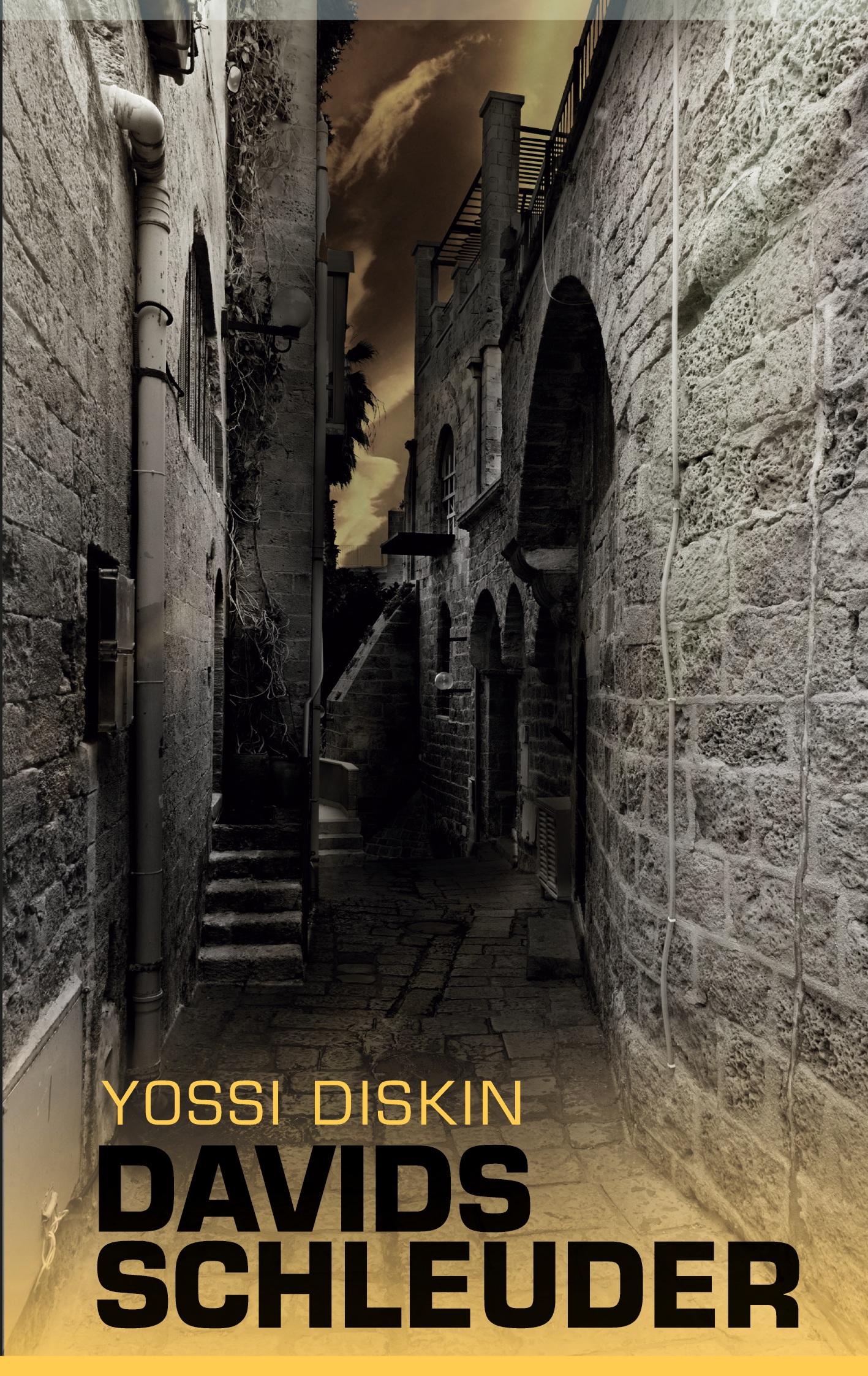 Cover: 9783751944168 | Davids Schleuder | Thriller | Yossi Diskin | Taschenbuch | Paperback