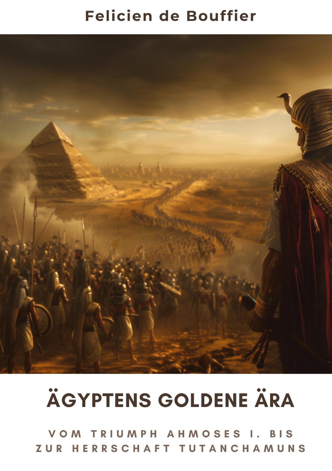 Cover: 9783384308009 | Ägyptens Goldene Ära | Felicien de Bouffier | Buch | 552 S. | Deutsch