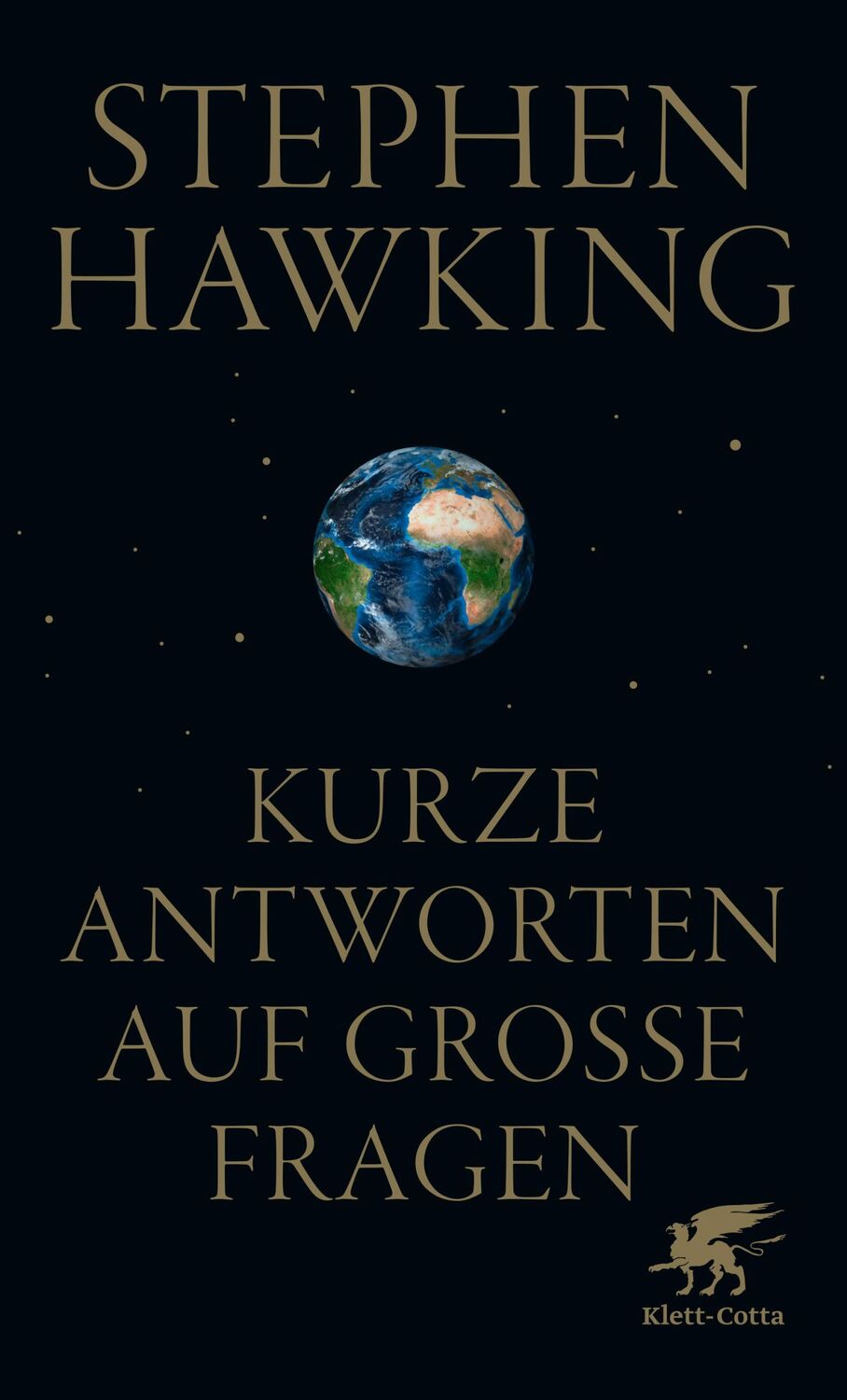 Cover: 9783608983838 | Kurze Antworten auf große Fragen | SPIEGEL-Bestseller | Hawking | Buch