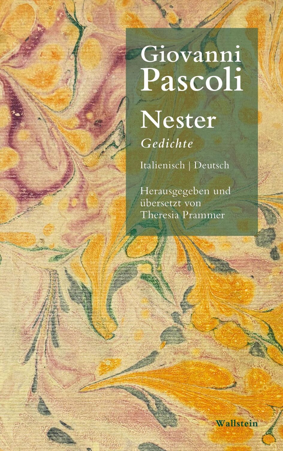 Cover: 9783835357099 | Nester | Gedichte | Giovanni Pascoli | Buch | 448 S. | Deutsch | 2024