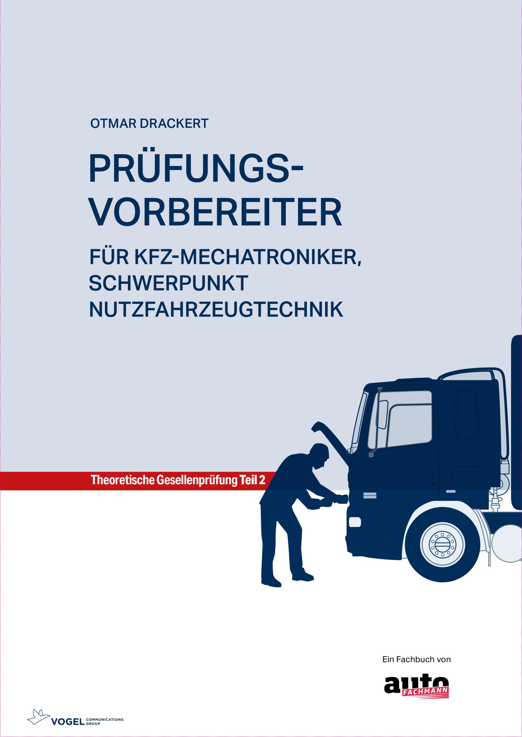 Cover: 9783834334312 | Prüfungsvorbereiter Teil 2: Für Kfz-Mechatroniker, Schwerpunkt...