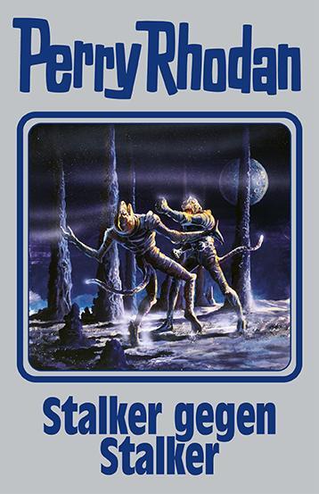 Cover: 9783955480363 | Perry Rhodan Band 157. Stalker gegen Stalker | Perry Rhodan | Buch