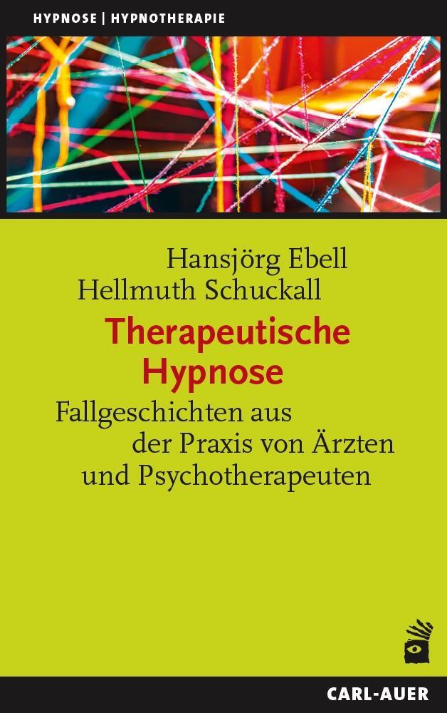 Cover: 9783849705329 | Therapeutische Hypnose | Hansjörg Ebell (u. a.) | Taschenbuch | 512 S.