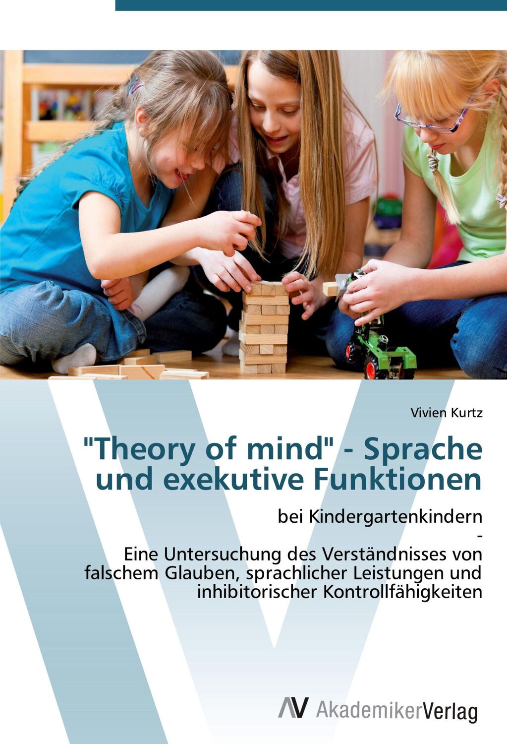 Cover: 9783639455069 | "Theory of mind" - Sprache und exekutive Funktionen | Vivien Kurtz