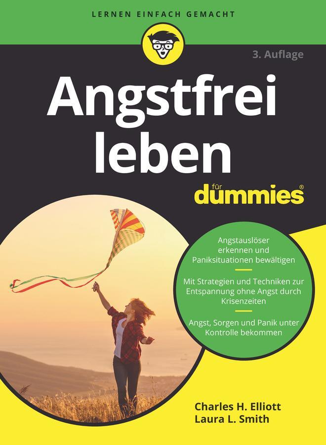 Cover: 9783527720217 | Angstfrei leben für Dummies | Charles H. Elliott (u. a.) | Taschenbuch