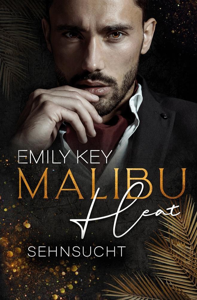 Cover: 9783754660485 | Malibu Heat: Sehnsucht | Emily Key | Taschenbuch | Paperback | 332 S.