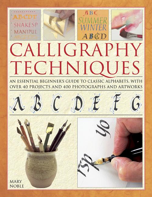 Cover: 9780754827146 | Calligraphy Techniques | Mary Nobel | Buch | Gebunden | Englisch