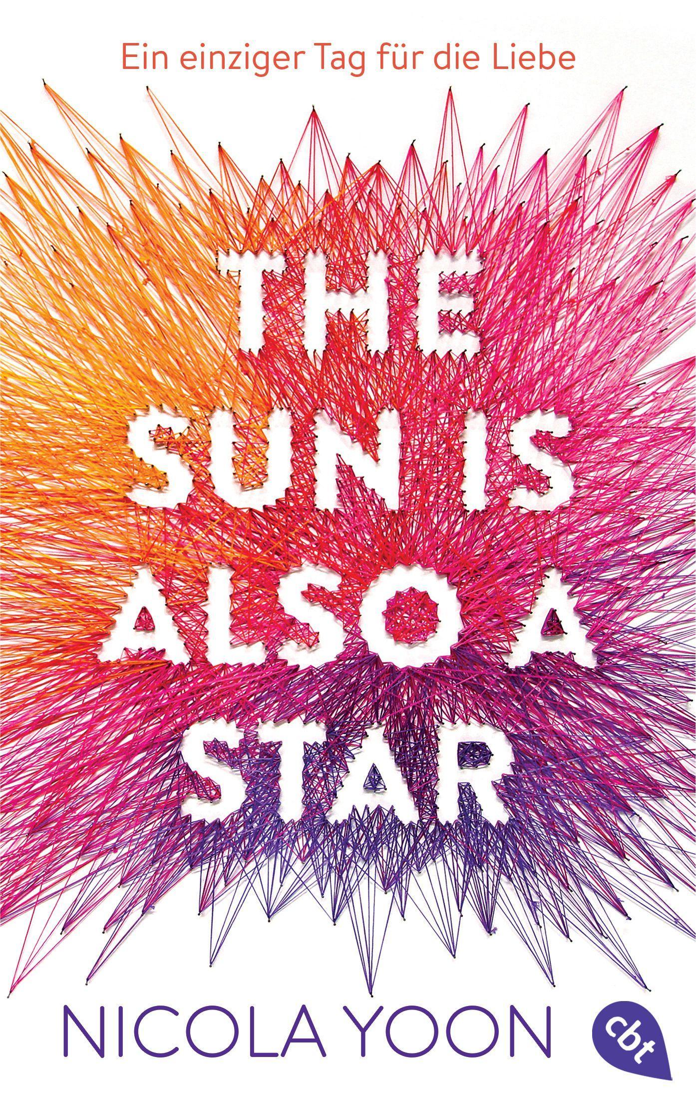 Cover: 9783570315248 | The sun is also a star | Deutsche Ausgabe | Nicola Yoon | Taschenbuch