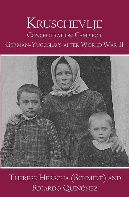 Cover: 9781419671890 | Kruschevlje: Concentration Camp for German-Yugoslavs after World...