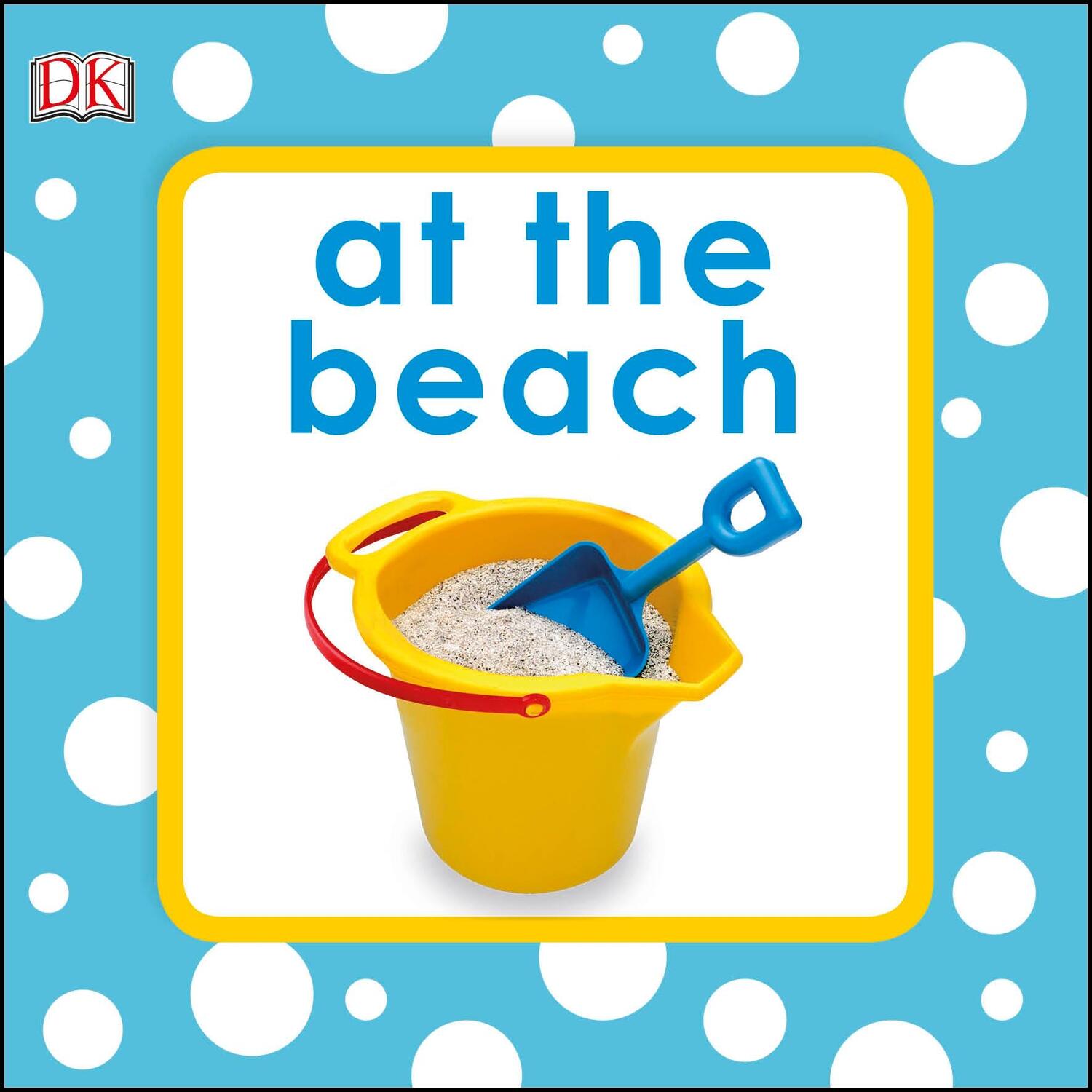 Cover: 9780241261927 | Squeaky Baby Bath Book At The Beach | DK | Buch | Englisch | 2017