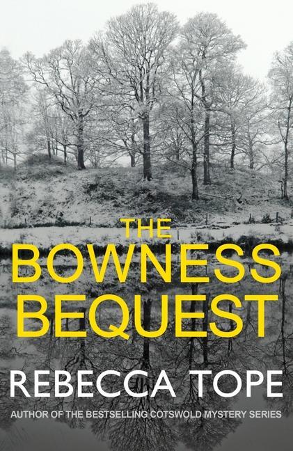 Cover: 9780749021597 | The Bowness Bequest | Rebecca Tope | Taschenbuch | Englisch | 2018