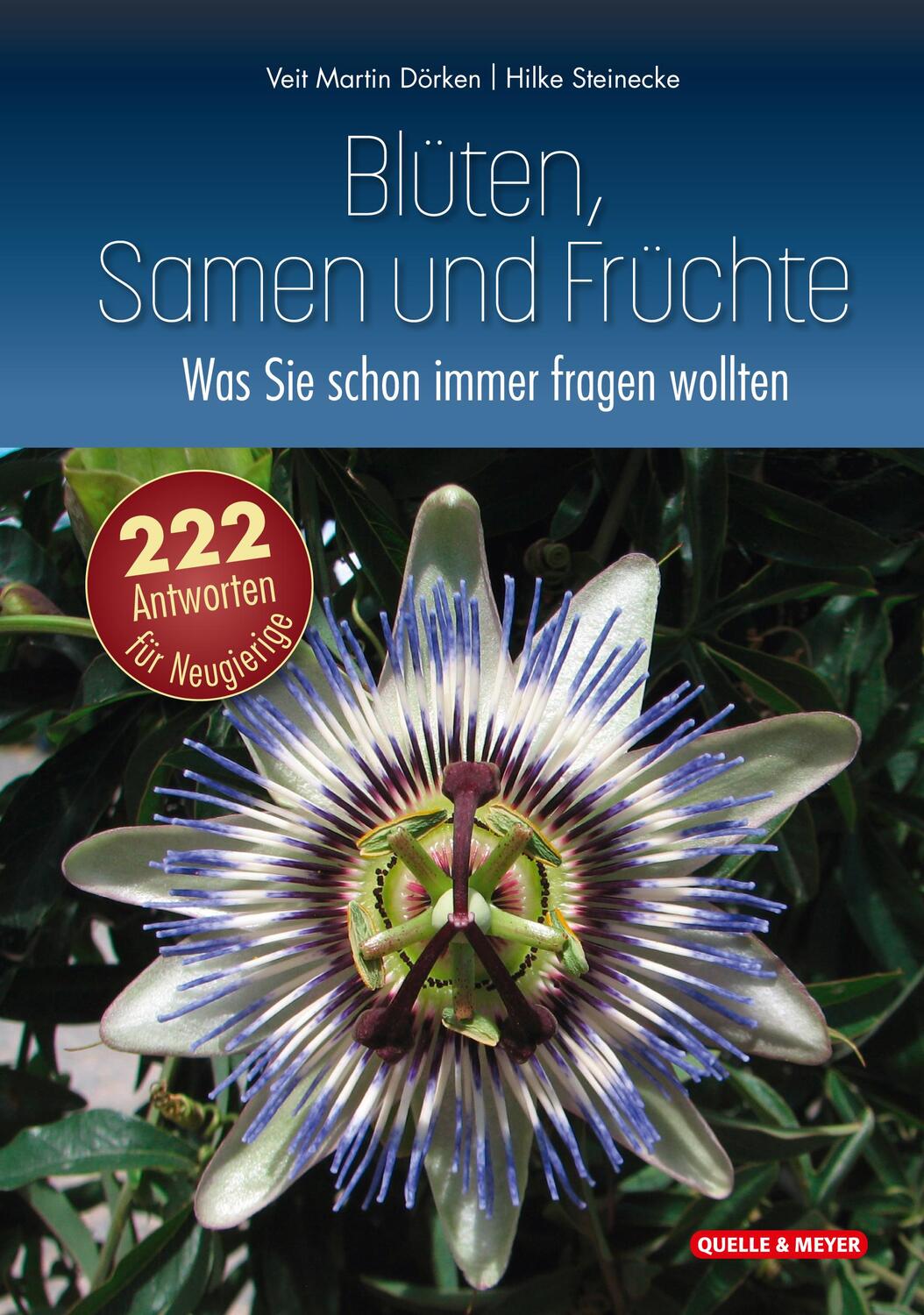 Cover: 9783494018768 | Blüten, Samen und Früchte: Was Sie schon immer fragen wollten | Buch